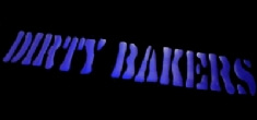 Dirty Bakers